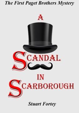 portada A Scandal In Scarborough: The First Paget Brothers Mystery