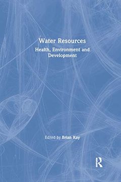 portada Water Resources: Health, Environment and Development (en Inglés)