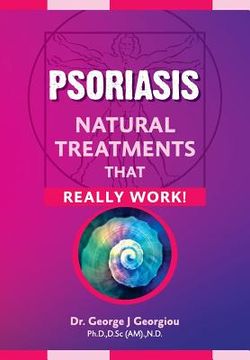 portada Psoriasis: Natural Treatments That Really Work! (en Inglés)