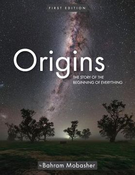 portada Origins: The Story of the Beginning of Everything (en Inglés)