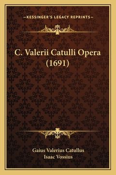 portada C. Valerii Catulli Opera (1691) (en Latin)