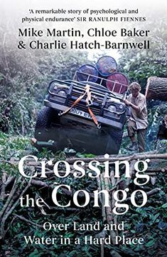 portada Crossing the Congo: Over Land and Water in a Hard Place (in English)