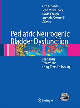 portada Pediatric Neurogenic Bladder Dysfunction: Diagnosis, Treatment, Long-Term Follow-Up (en Inglés)