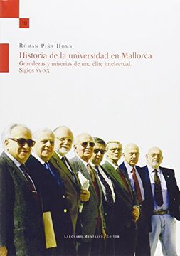 portada Historia de la universidad en Mallorca: Grandezas y miserias de una élite intelectual. Siglos XV-XX (Torre de l'amor)