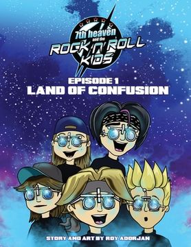 portada 7th heaven and the Rock'n'Roll Kids - Land Of Confusion (en Inglés)