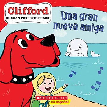 portada Clifford: Una Gran Nueva Amiga