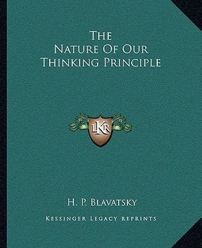 portada the nature of our thinking principle (en Inglés)