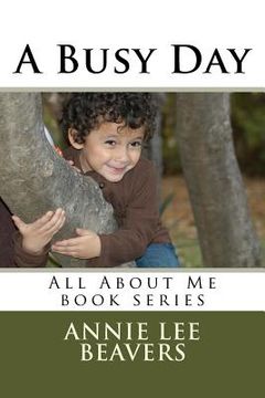 portada A Busy Day: All About Me book series (in English)