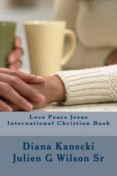 portada Love Peace Jesus International Christian Book (en Inglés)