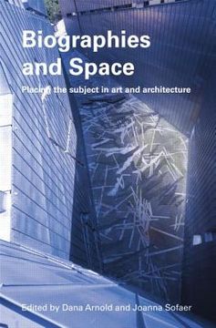 portada biographies & space: placing the subject in art and architecture (en Inglés)