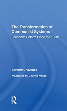 portada The Transformation of Communist Systems: Economic Reform Since the 1950S (en Inglés)