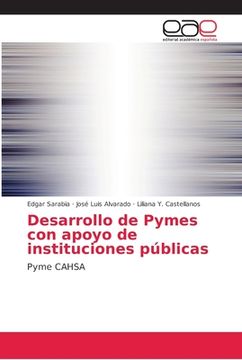 portada Desarrollo de Pymes con Apoyo de Instituciones Públicas: Pyme Cahsa (in Spanish)