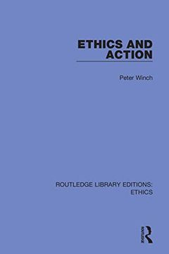 portada Ethics and Action (Routledge Library Editions: Ethics) (in English)