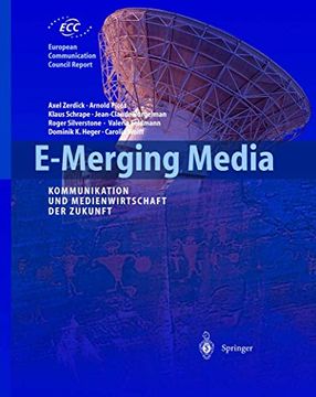 portada E-Merging Media: Kommunikation und Medienwirtschaft der Zukunft (en Alemán)