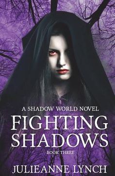 portada Fighting Shadows (en Inglés)