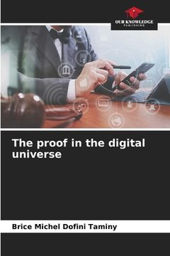 portada The proof in the digital universe (en Inglés)