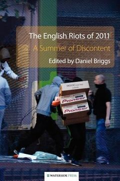 portada the english riots of 2011: a summer of discontent (en Inglés)