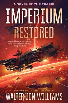 portada Imperium Restored: A Novel of the Praxis (a Novel of the Praxis, 3) (en Inglés)