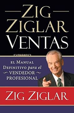 portada Zig Ziglar Ventas: El Manual Definitivo Para el Vendedor Profesional
