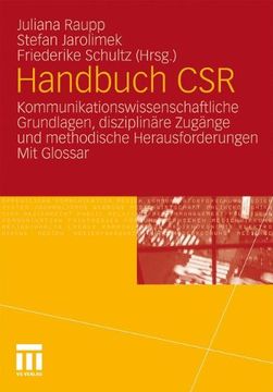 portada Handbuch Csr: Kommunikationswissenschaftliche Grundlagen, Disziplinäre Zugänge Und Methodische Herausforderungen. Mit Glossar