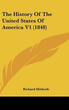 portada the history of the united states of america v1 (1848) (en Inglés)