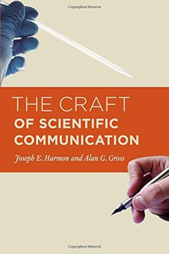 portada The Craft of Scientific Communication (Chicago Guides to Writing, Editing, and Publishing) (in English)