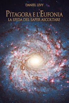 portada Pitagora e l'Eufonia - La Sfida del Saper Ascoltare (in Italian)