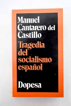 portada Tragedia del Socialismo Español