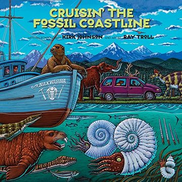 portada Cruisin' the Fossil Coastline: The Travels of an Artist and a Scientist Along the Shores of the Prehistoric Pacific (in English)