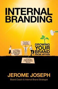 portada Internal Branding: Growing Your Brand from Within (in English)