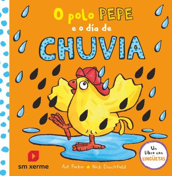 portada O Polo Pepe e o día de Chuvia (el Pollo Pepe y sus Amigos)