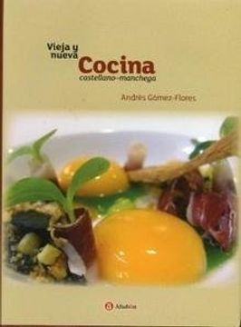 portada Vieja Y Nueva Cocina Castellano-Manchega