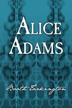 portada Alice Adams: Original and Unabridged (Translate House Classics)