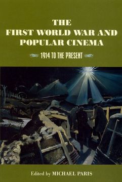 portada The First World war and Popular Cinema: 1914 to the Present (in English)