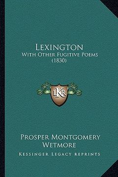 portada lexington: with other fugitive poems (1830) (en Inglés)