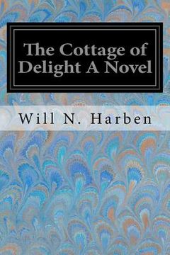 portada The Cottage of Delight A Novel (en Inglés)