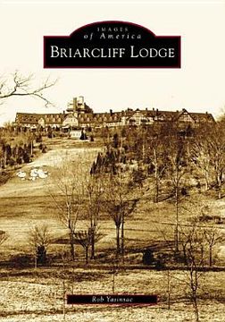 briarcliff lodge (en Inglés)