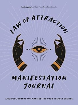 portada Law of Attraction Manifestation Journal: A Guided Journal for Manifesting Your Deepest Desires (en Inglés)