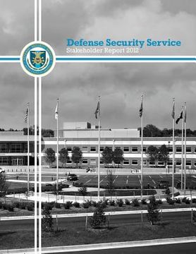 portada Defense Security Service Stakeholder Report 2012 (en Inglés)