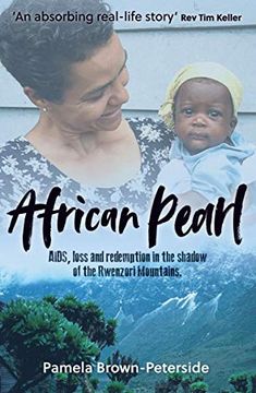 portada African Pearl: Aids, Loss and Redemption in the Shadow of the Rwenzori Mountains (en Inglés)