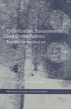 portada globalization, governmentality and global politics: regulation for the rest of us? (en Inglés)