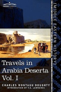 portada travels in arabia deserta, vol. i (in two volumes) (en Inglés)