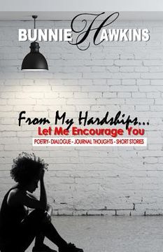 portada From My Hardships: Let Me Encourage You (en Inglés)