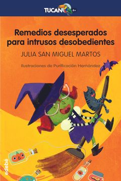 portada Remedios Desesperados Para Intrusos Desobedientes (in Spanish)