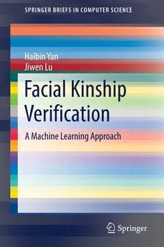 portada Facial Kinship Verification: A Machine Learning Approach (en Inglés)