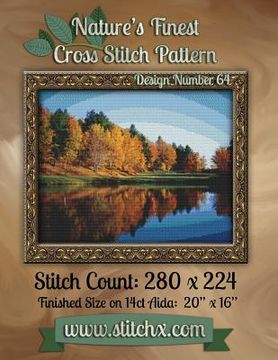 portada Nature's Finest Cross Stitch Pattern: Design Number 64 (in English)