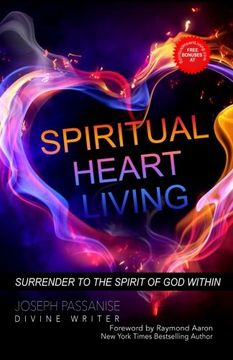 portada Spiritual Heart Living: Living With Your Spirit Surrendered to the Indwelling Presence of God
