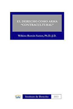 portada El Derecho Como Arma "Contracultural" (in Spanish)