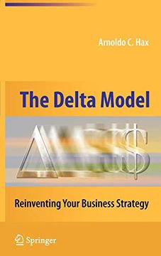 portada The Delta Model: Reinventing Your Business Strategy (en Inglés)
