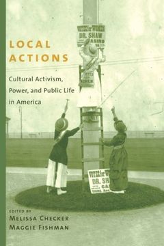 portada Local Actions: Cultural Activism, Power, and Public Life in America (en Inglés)